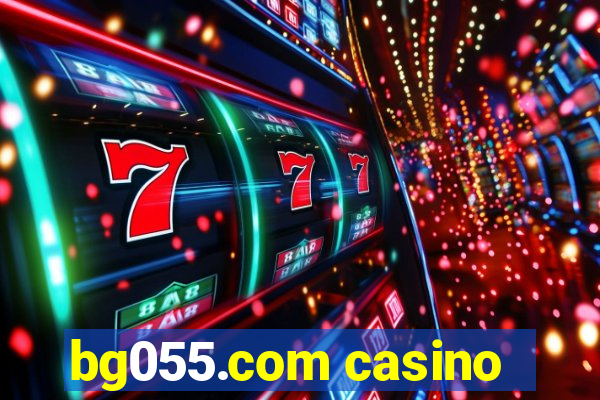 bg055.com casino